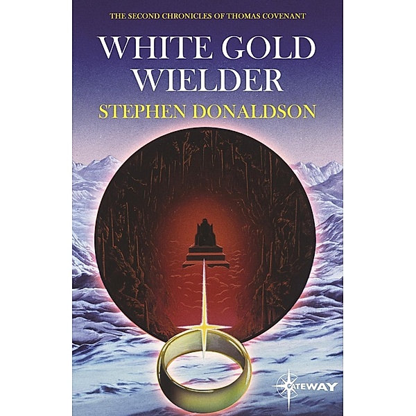 White Gold Wielder, Stephen R. Donaldson