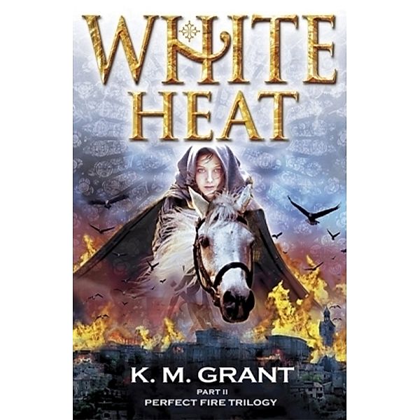 White Heat, K. M. Grant