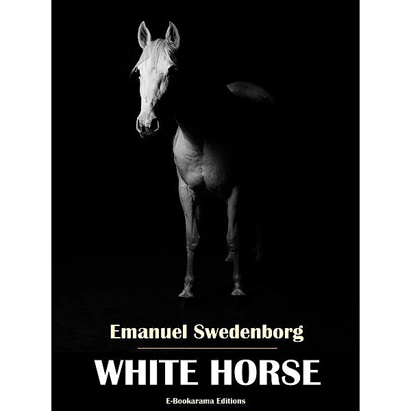 White Horse, Emanuel Swedenborg