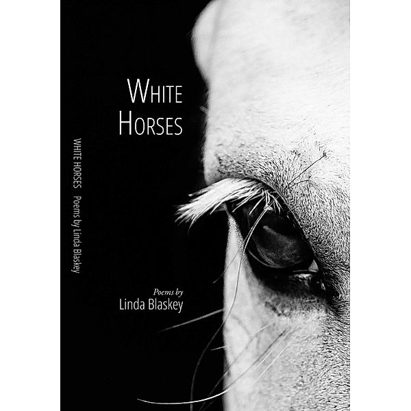 White Horses, Linda Blaskey