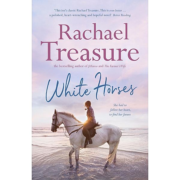 White Horses, Rachael Treasure