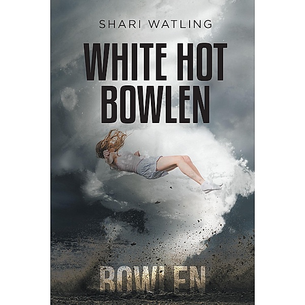 White Hot Bowlen, Shari Watling