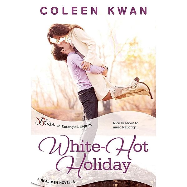 White-Hot Holiday / Real Men, Coleen Kwan