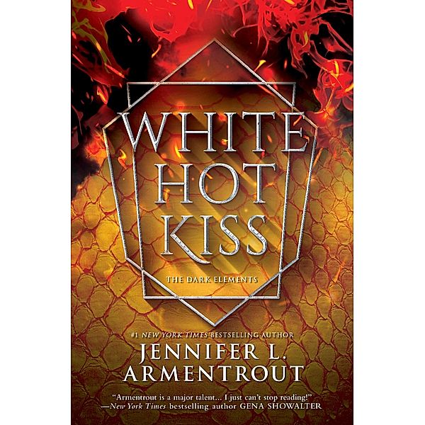 White Hot Kiss / The Dark Elements Bd.1, Jennifer L. Armentrout