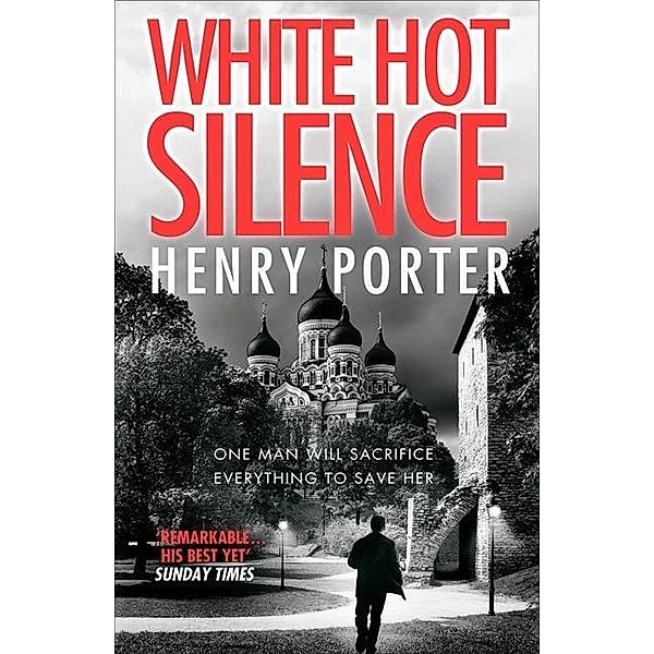 White Hot Silence, Henry Porter