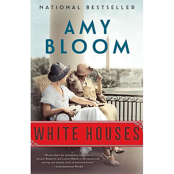 White Houses, Amy Bloom