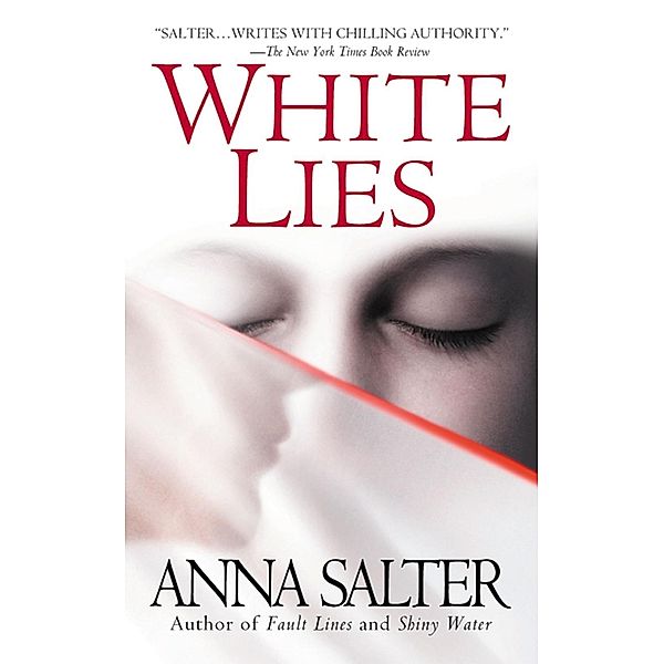 White Lies, Anna Salter