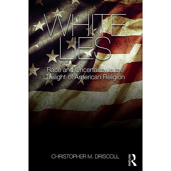 White Lies, Christopher M. Driscoll