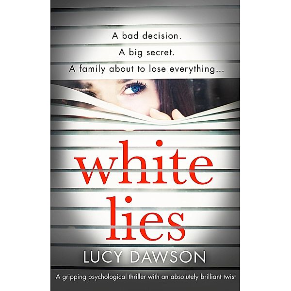 White Lies, Lucy Dawson