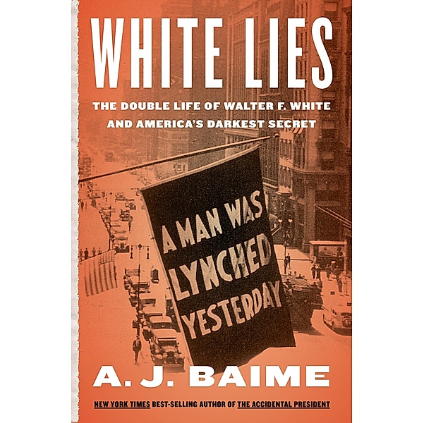 White Lies, A. J. Baime