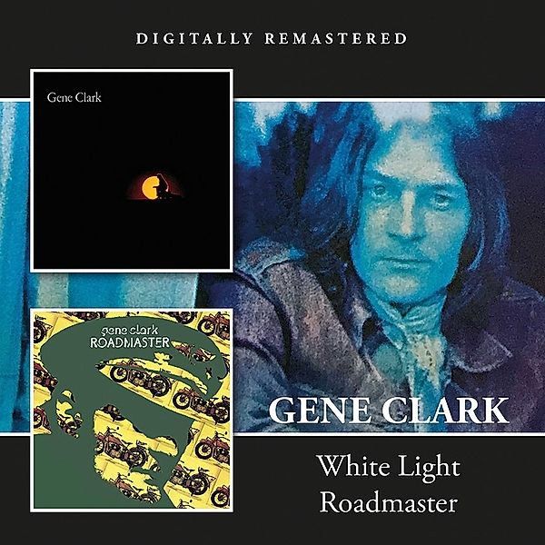 White Light/Roadmaster, Gene Clark