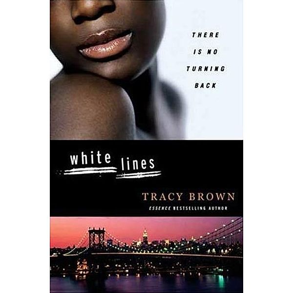 White Lines / White Lines Bd.1, Tracy Brown