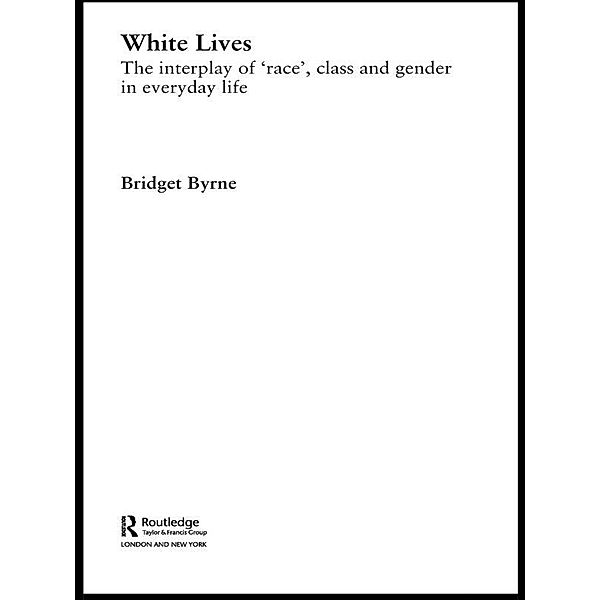 White Lives, Bridget Byrne
