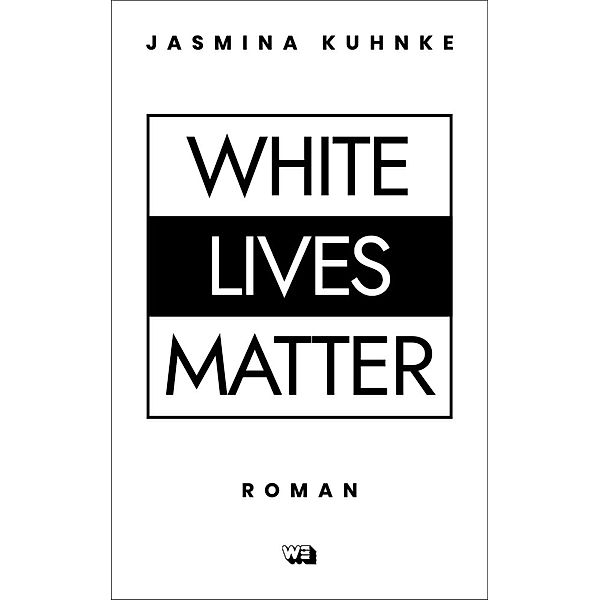 White Lives Matter, Jasmina Kuhnke