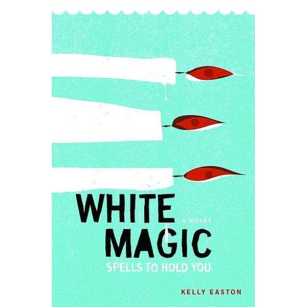 White Magic, Kelly Easton