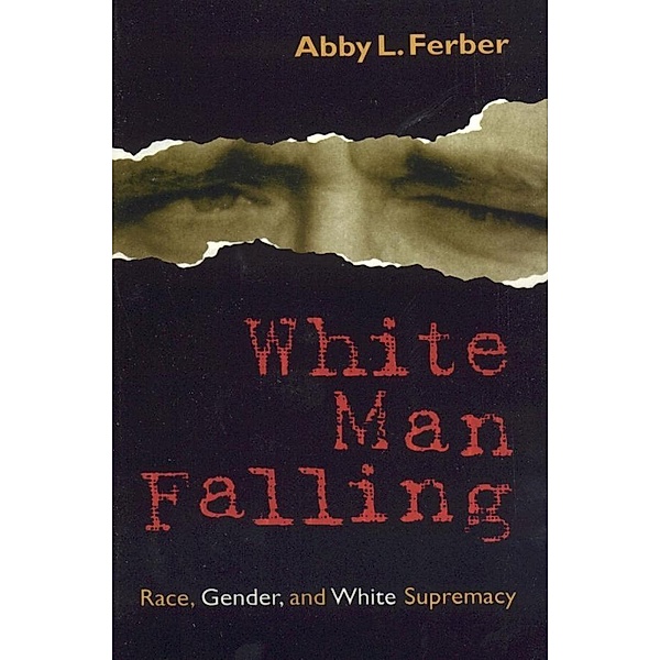 White Man Falling, Abby L. Ferber