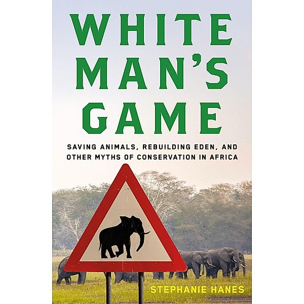 White Man's Game, Stephanie Hanes