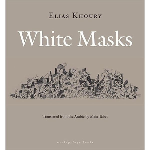 White Masks, Elias Khoury
