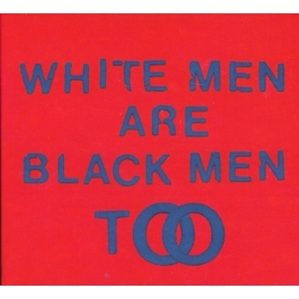 White Men Are Black Men Too, Young Fathers