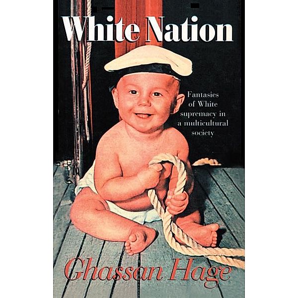 White Nation, Ghassan Hage
