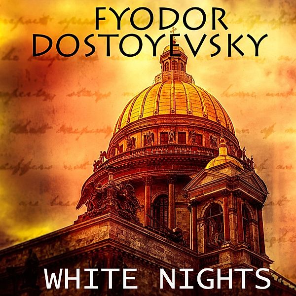 White Nights, Fyodor Dostoyevsky