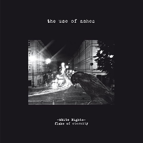 White Nights: Flake Of Eternity (Vinyl), Use Of Ashes