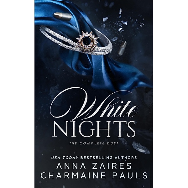 White Nights: The Complete Duet, Anna Zaires, Charmaine Pauls