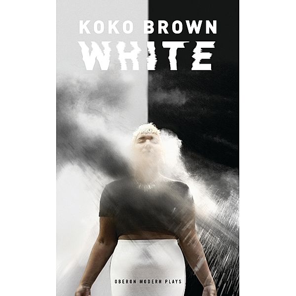 WHITE / Oberon Modern Plays, Koko Brown