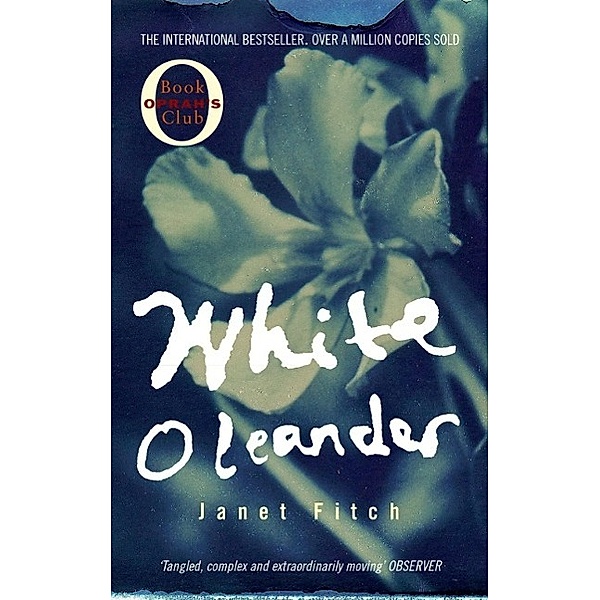 White Oleander, Janet Fitch