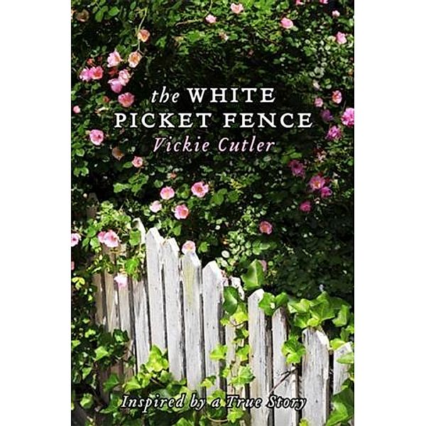 White Picket Fence, Vickie Cutler