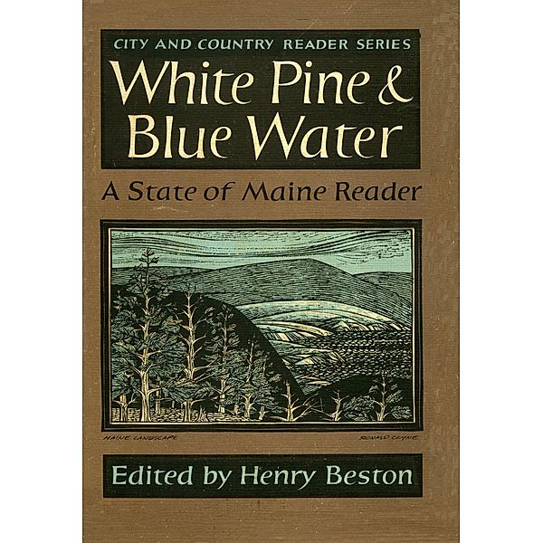 White Pine and Blue Water, Henry Beston