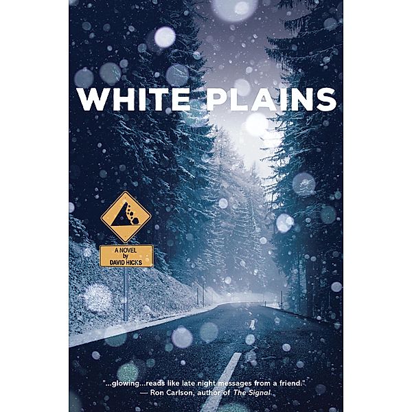 White Plains, David Hicks