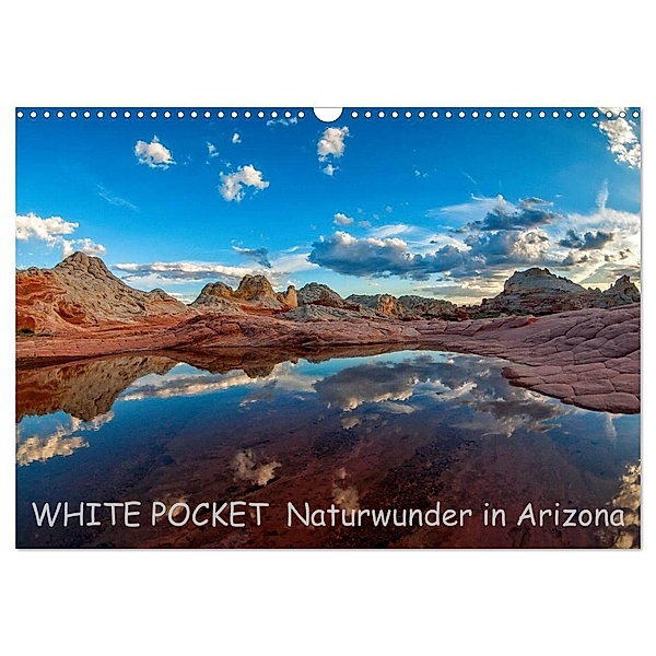 WHITE POCKET - Naturwunder in Arizona (Wandkalender 2024 DIN A3 quer), CALVENDO Monatskalender, Rudolf Wegmann