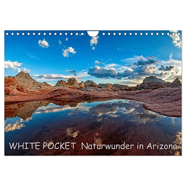 WHITE POCKET - Naturwunder in Arizona (Wandkalender 2024 DIN A4 quer), CALVENDO Monatskalender, Rudolf Wegmann