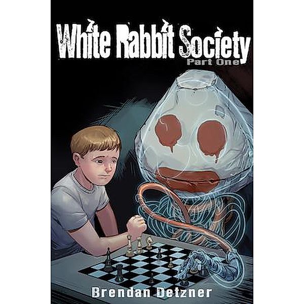 White Rabbit Society Part One / White Rabbit Society, Brendan Detzner