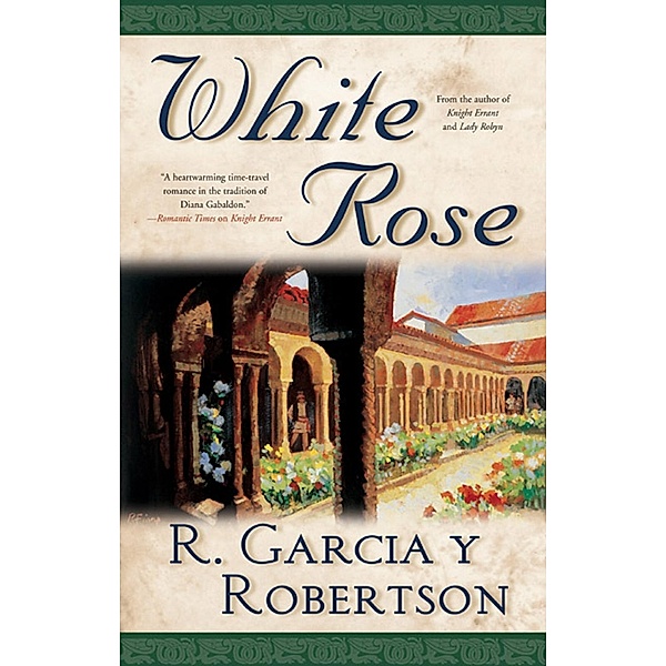 White Rose / War of the Roses Bd.3, R. Garcia y Robertson