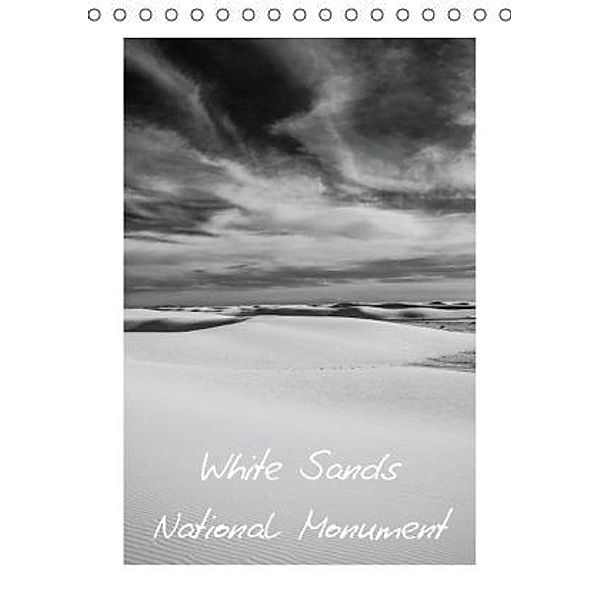 White Sands National Monument (Tischkalender 2016 DIN A5 hoch), Ralf Kaiser