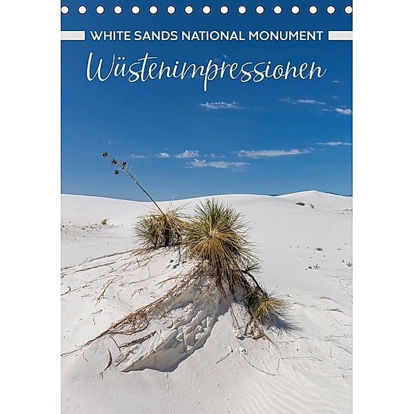 WHITE SANDS NATIONAL MONUMENT Wüstenimpressionen (Tischkalender 2020 DIN A5 hoch), Melanie Viola