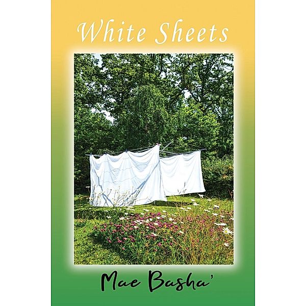 White Sheets / GoldTouch Press, LLC, Mae Basha'