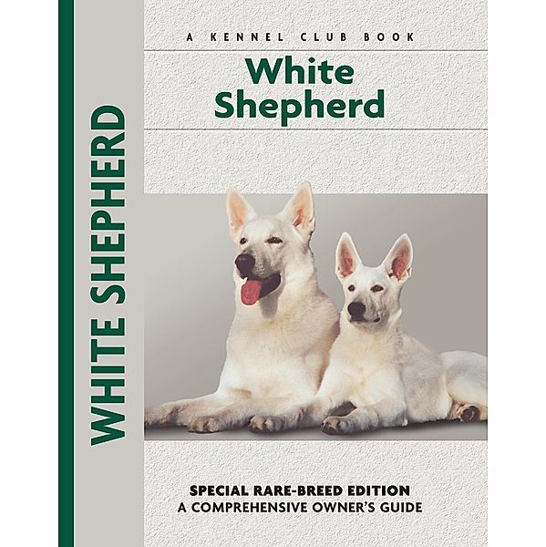 White Shepherd / Comprehensive Owner's Guide, Jean Reeves, Diana L. Updike