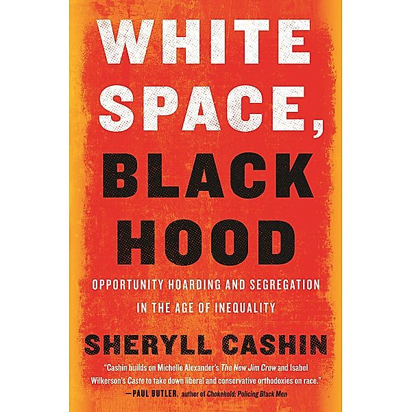 White Space, Black Hood, Sheryll Cashin