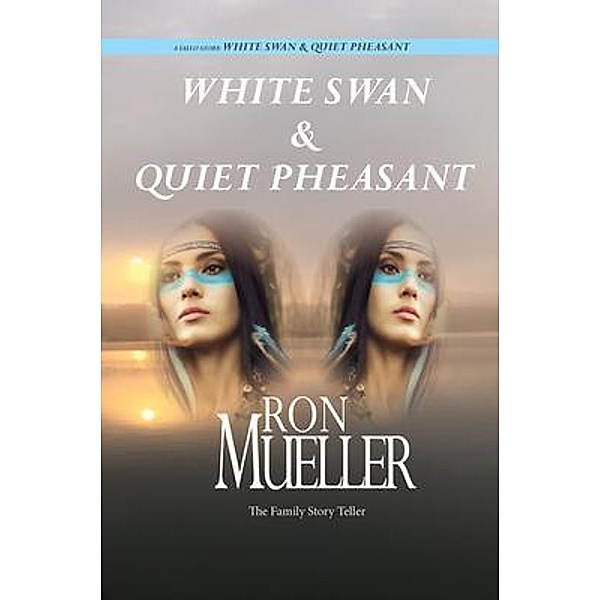White Swan & Quiet Pheasant, Ron Mueller