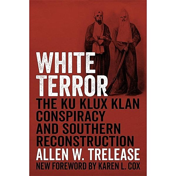 White Terror, Allen W. Trelease