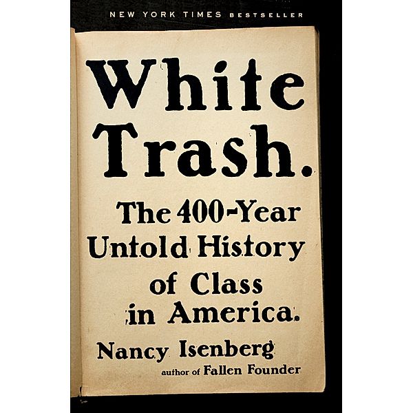 White Trash, Nancy Isenberg