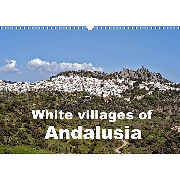 White villages of Andalusia (Wall Calendar 2022 DIN A3 Landscape), joern stegen