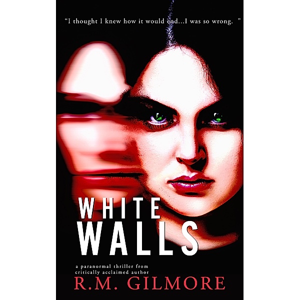 White Walls (Dylan Hart, #6) / Dylan Hart, R. M. Gilmore