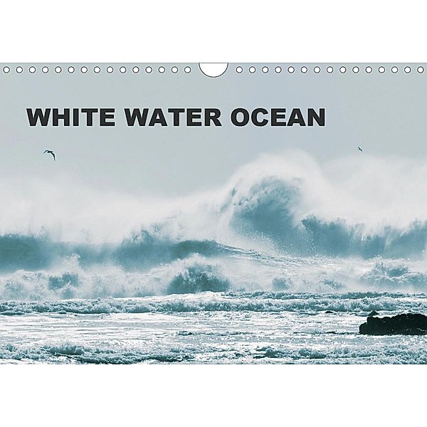 White Water Ocean (Wall Calendar 2021 DIN A4 Landscape), Jill Robb