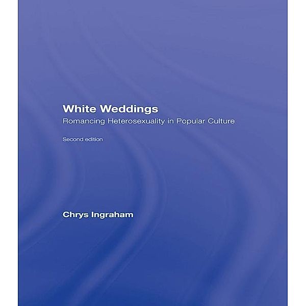 White Weddings, Chrys Ingraham