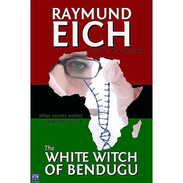 White Witch of Bendugu / CV-2 Books, Raymund Eich