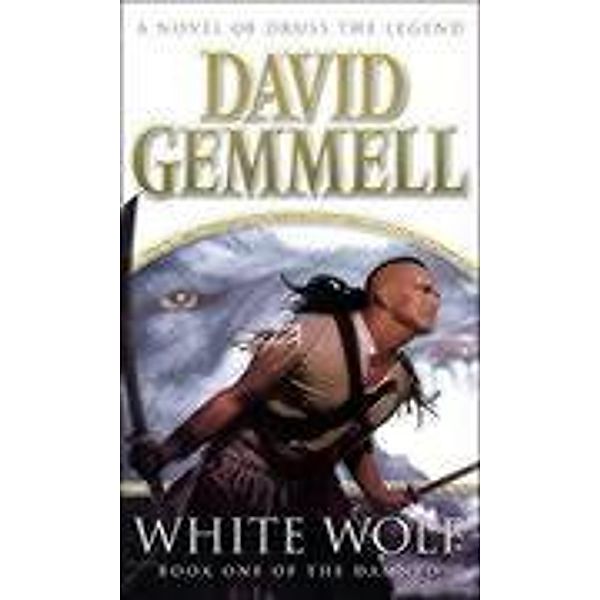 White Wolf, David Gemmell